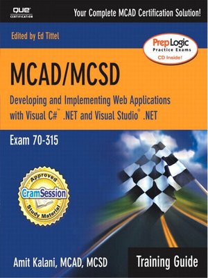 cover image of MCAD/MCSD Training Guide (70-315): Developing and Implementing Web Applications with Visual C# and Visual Studio.NET